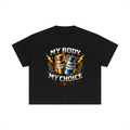 MY BODY MY CHOICE TEE
