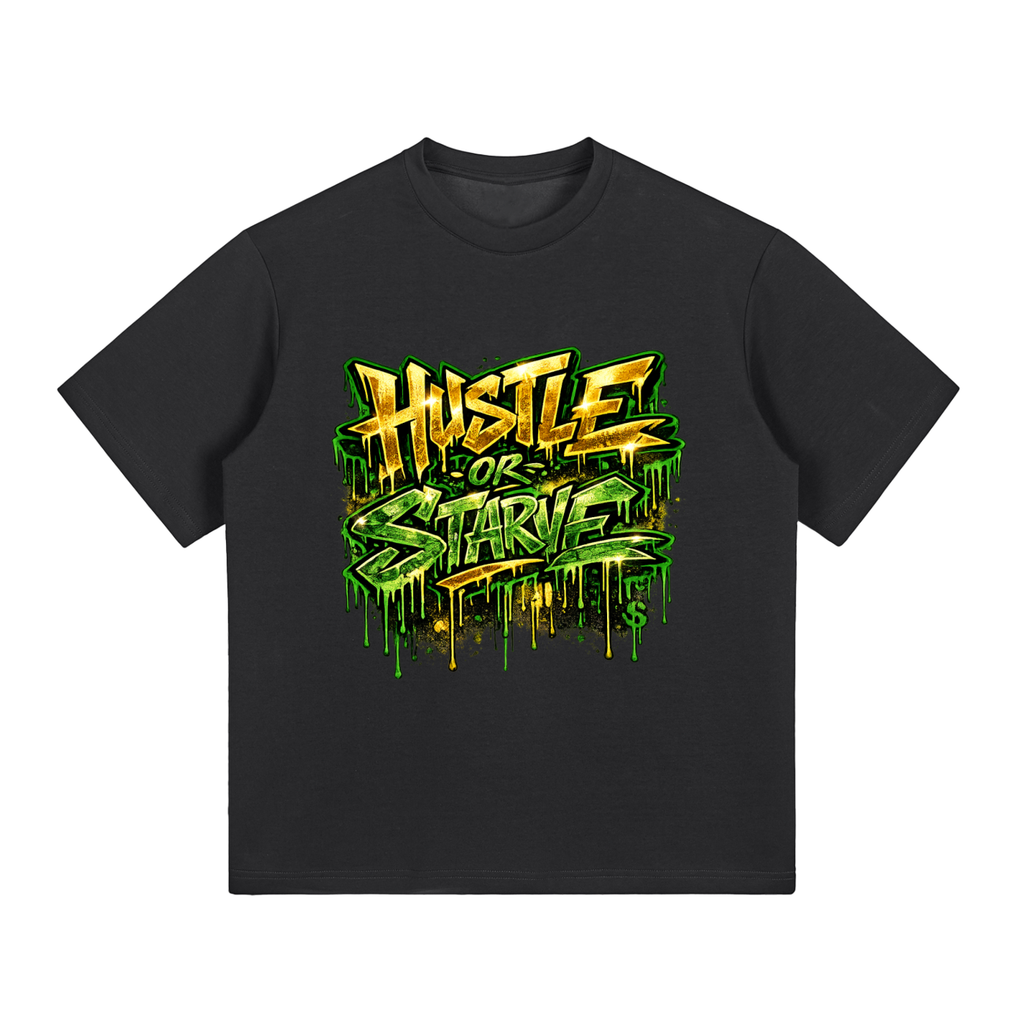 HUSTLE OR STARVE  Cooling Performance T-Shirt